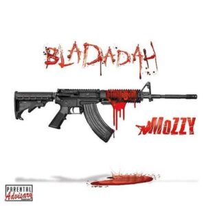 Mozzy - Bladadah (RSD 2023)