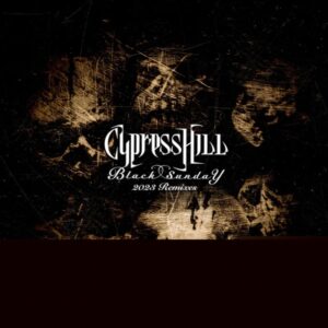 Cypress Hill - Black Sunday Remixed (RSDBF 2023)