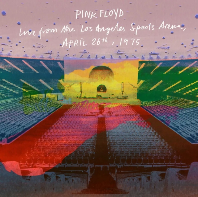 Pink Floyd - Live from the Los Angeles Sports Arena, April 26th, 1975 (4XLP, Clear Vinyl, RSD 2026)
