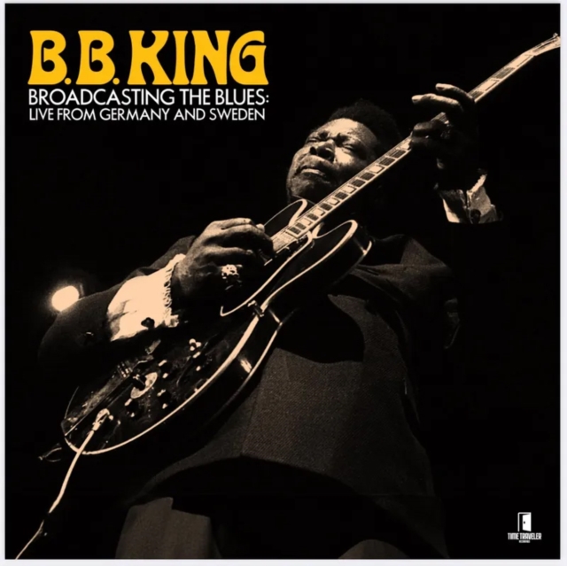 B.B. King - Broadcasting The Blues: Live From Germany and Sweden (RSDBF 2025)