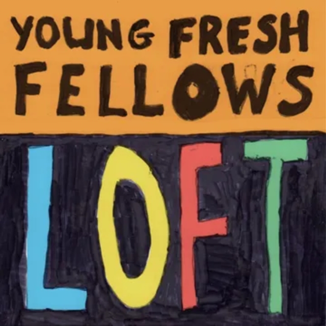 Young Fresh Fellows - Loft (RSDBF 2025)(Splash Vinyl)