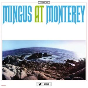 Charles Mingus - Mingus At Monterey (RSD 2025)