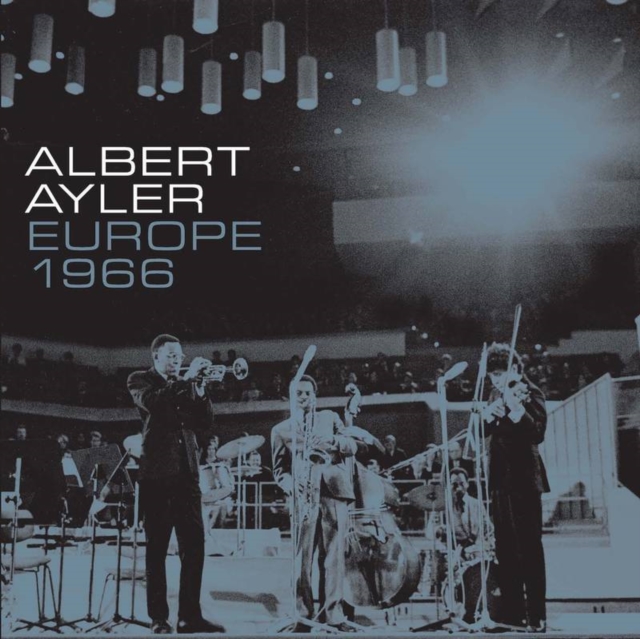 Albert Ayler - Europe 1966 (RSD 2023)