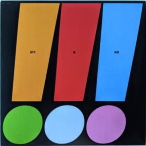!!! (CHK CHK CHK) - Let It Be Blue (Indie Exclusive, Blue Vinyl)