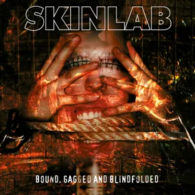 Skinlab - Bound Gagged And Blindfolded (Splatter Vinyl) (RSD 2025)