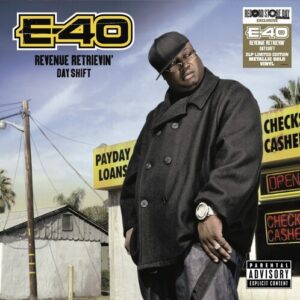 E-40 - Revenue Retrievin Day Shift (RSD 2023)
