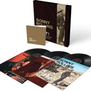 Sonny Rollins - Go West!: The Contemporary Records Albums