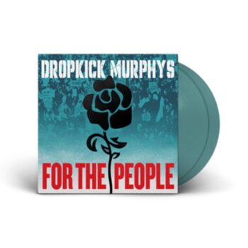 Dropkick Murphys - For the People (Indie Exclusive, Jade Green Vinyl, Poster)