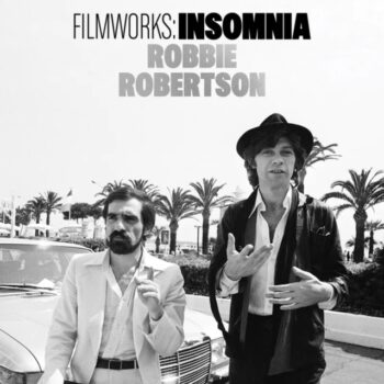 Robbie Robertson - Filmworks: Insomnia (RSDBF 2025)