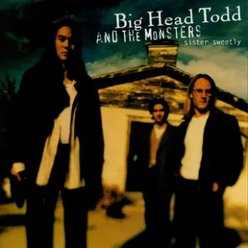 Big Head Todd and The Monsters - Sister Sweetly (RSDBF 2025) (Sea Blue  Vinyl)