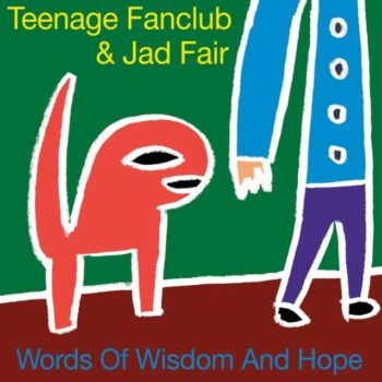 Teenage Fanclub - Words of Wisdom and Hope (RSD 2026)