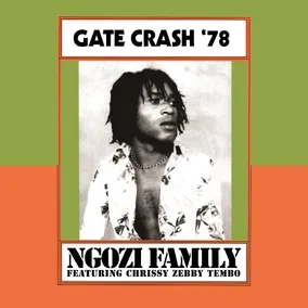 Ngozi Family - Gate Crash '78 (Booklet, RSD 2026)